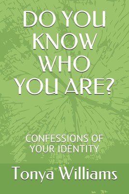 Do You Know Who You Are?: Confessions of Your Identity foto