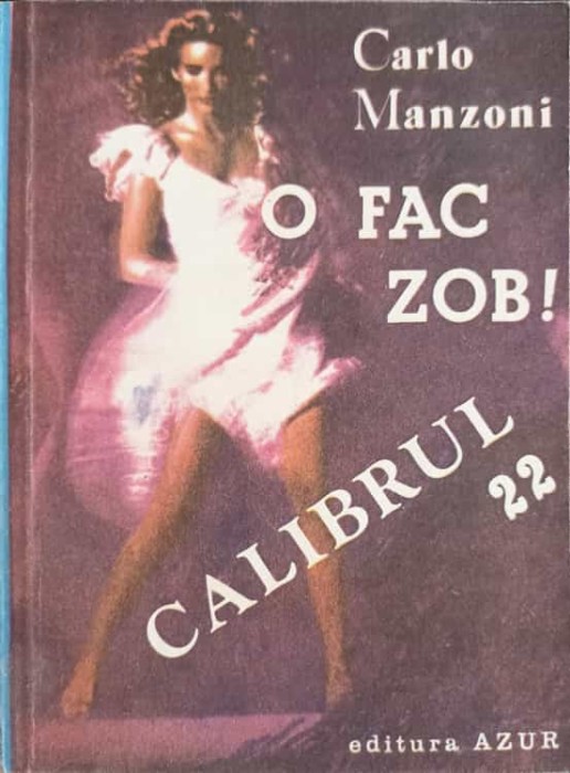 O FAC ZOB! CALIBRUL 22-CARLO MANZONI-218517