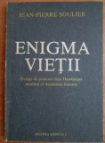 Jean Pierre Soulier - Enigma vietii