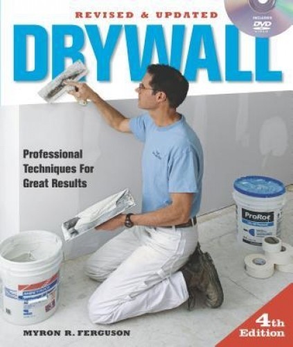 Drywall: Professional Techniques for Great Results [With DVD]