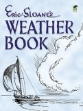 Eric Sloane&#039;s Weather Book