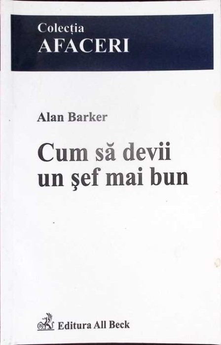 CUM SA DEVII UN SEF MAI BUN-ALAN BARKER-280041