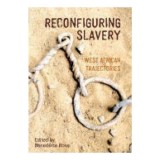 Reconfiguring Slavery