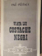 VIATA LUI COSTACHE NEGRI-PAUL PALTANEA foto