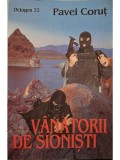 Pavel Corut - Vanatorii de sionisti (Editia: 1999)