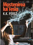 Mostenirea lui Tesla | K.K.Perez, Aramis