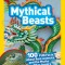 National Geographic Readers: Mythical Beasts (L3): 100 Fun Facts about Real Animals and the Myths They Inspire