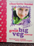 Charlotte Hume - The great big veg challenge (2008)