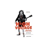High Voltage: The Life of Angus Young - Acdc's Last Man Standing