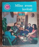 myh 421A - CC12 - Maine avem invitati - Smaranda Sburlan - 1969
