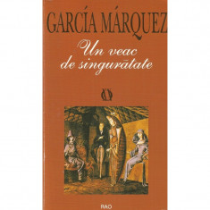 Un veac de singuratate - Gabriel Garcia Marquez foto