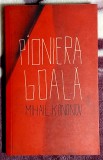 Pioniera goala - Mihail Kononov