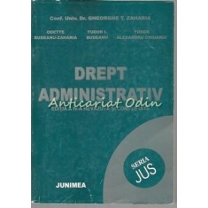Drept Administrativ - Gheorghe T. Zaharia, Odette Budeanu-Zaharia