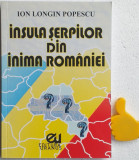 Insula serpilor din inima Romaniei Ion Longin Popescu, 2019