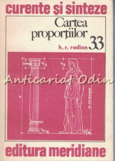 Cartea Proportiilor - H. R. Radian foto
