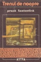 Trenul de noapte - Proza fantastica foto