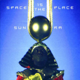 Space Is The Place | Sun Ra, Jazz, Verve Records