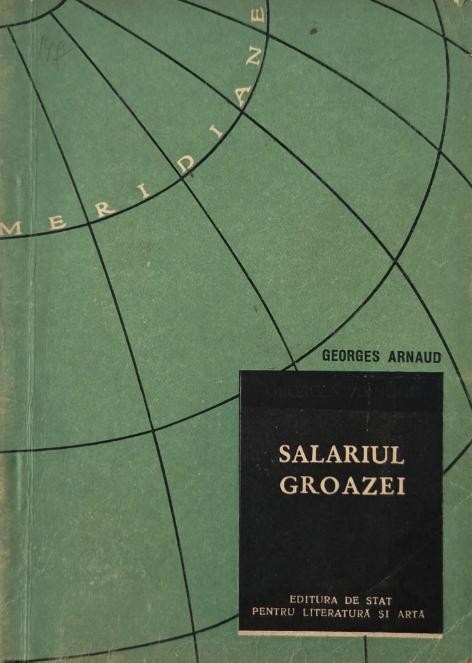Salariul groazei - Georges Arnaud