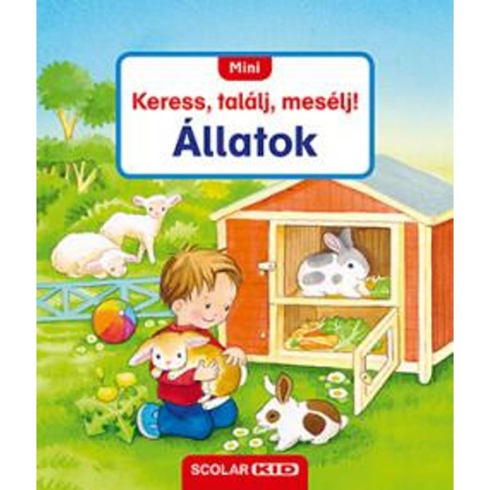 Mini Keress, tal&aacute;lj, mes&eacute;lj! - &Aacute;llatok - Sandra Grimm