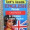 LET&#039;S LEARN ENGLISH Metoda Larousse de invatare a limbii engleze - Peters