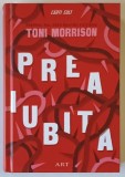 PREAIUBITA , EDITIA III - A , roman de TONI MORRISON , 2020