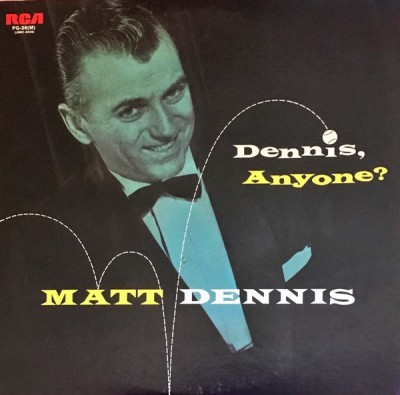 Vinil &amp;quot;Japan Press&amp;quot; Matt Dennis &amp;lrm;&amp;ndash; Dennis, Anyone? (EX) foto