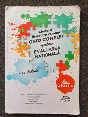 LIMBA SI LITERATURA ROMANA GHID COMPLET EVALUAREA NATIONALA 60 TESTE - Topan foto