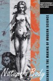 Nature&#039;s Body: Gender in the Making of Modern Science