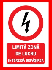 Placute pentru limita zona de lucru interzis depasirea foto