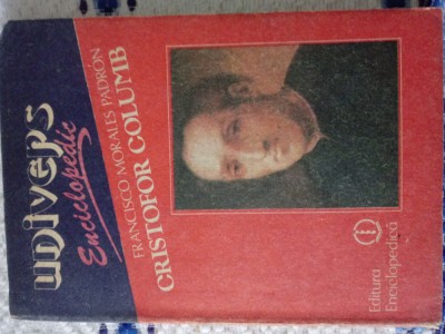 Francisco Morales Padron Cristofor Columb. Amiralul Marii Ocean, ed. ilustrata foto