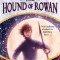 The Hound of Rowan