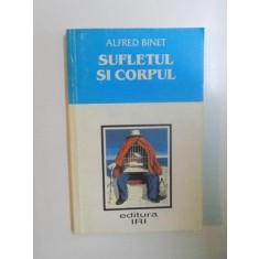 SUFLETUL SI CORPUL de ALFRED BINET , 1996
