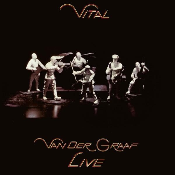 Van Der Graaf Generator Vital LP reissueremaster 2024 (2vinyl)