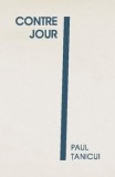 Contre jour/Paul Tanicui, Curtea Veche Publishing