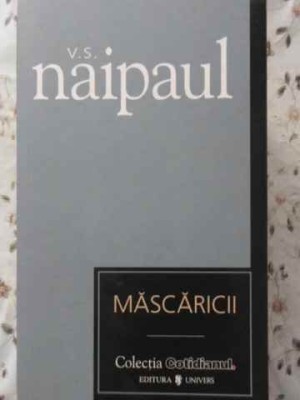 MASCARICII-V. S. NAIPAUL foto