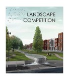 Landscape Competition - Paperback brosat - Hanlin Liu - Design Media Publishing Limited