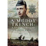 A Muddy Trench : A Sniper&#039;s Bullet