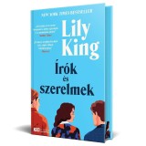 &Iacute;r&oacute;k &eacute;s szerelmek - &eacute;lfestett kiad&aacute;s - Lily King