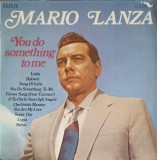 Vinil Mario Lanza - You Do Something To Me, RCA Camden, LP, Muzica Clasica/Opera, 1969, 33 RPM