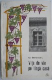 Vita de vie pe langa casa M. Baractaru carte beletristica anticariat stare buna foarte buna