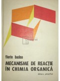 Florin Badea - Mecanisme de reactie in chimia organica (Editia: 1973)