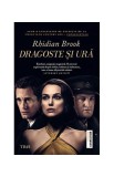 Dragoste și ură - Paperback brosat - Rhidian Brook - Trei