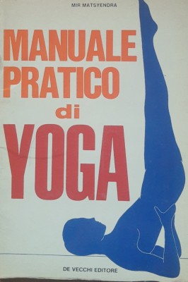 MANUALE PRACTICO DI YOGA ( MANUAL PRACTIC DE YOGA) - MIR MATSYENDRA foto