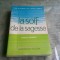 UNE HISTOIRE DE L&#039;INTELLIGENCE. LA SOIF DE LA SAGESSE - MARCEL CLEMENT (CARTE IN LIMBA FANCEZA)