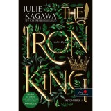The Iron King - A vaskir&aacute;ly (Vast&uuml;nd&eacute;rek 1.) - Julie Kagawa