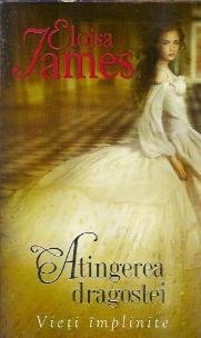 Atingerea dragostei - Eloisa James foto