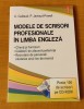 Modele de scrisori profesionale &icirc;n limba engleză (conține CD)