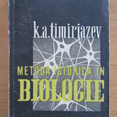 K. A. Timiriazev - Metoda istorica in biologie (1946)