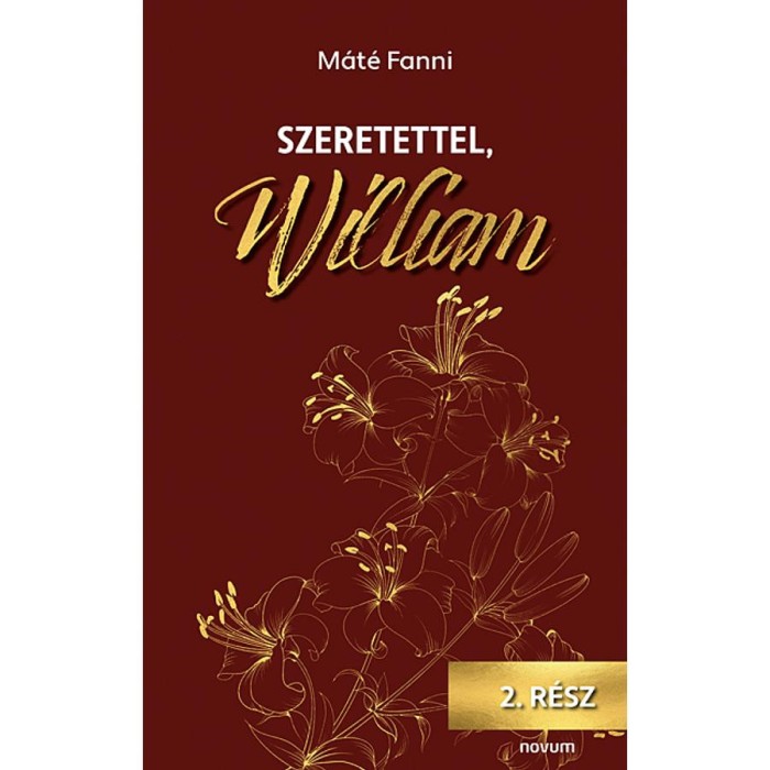 Szeretettel, William - M&aacute;t&eacute; Fanni