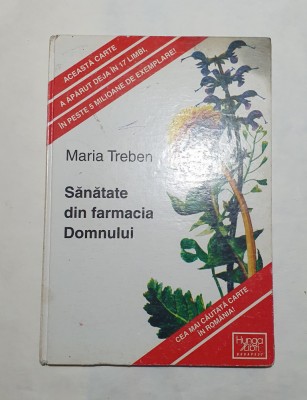 Sanatate din farmacia Domnului - Maria Treben foto